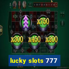 lucky slots 777